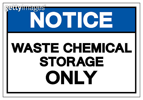 Notice Waste Chemical Storage Only Symbol Sign , Vector Illustration ...