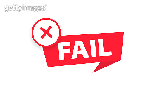 Fail stamp. Label design template. Cross mark. Vector on isolated white ...