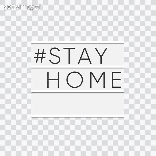 STAY HOME written in light box on transparent background. Healthcare
