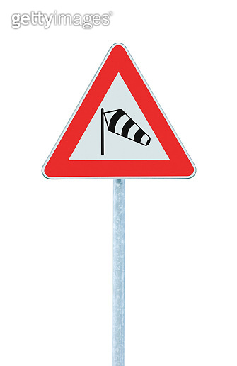 Sudden side cross winds likely ahead road sign, isolated traffic ...