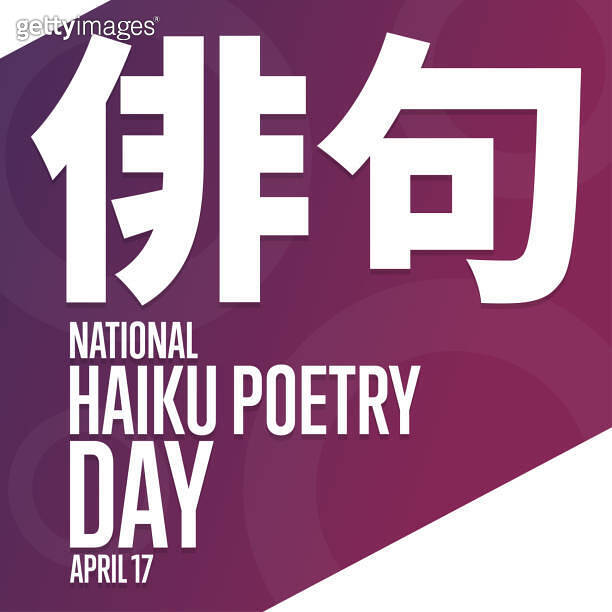 National Haiku Poetry Day. April 17. Holiday concept. Inscription Haiku