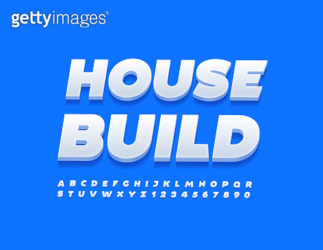Vector modern Sign House Build. White Alphabet Letters and Numbers set ...