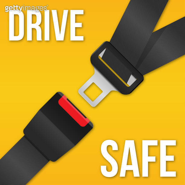 Drive Safe Banner. Safety Passenger Seat Belt. Unlocked with Fastener