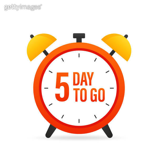 Alarm clock. 5 day to go. Loud signal to wake up in the morning from