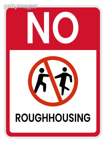 no-roughhousing-no-roughhousing-sign-sticker-icon-poster
