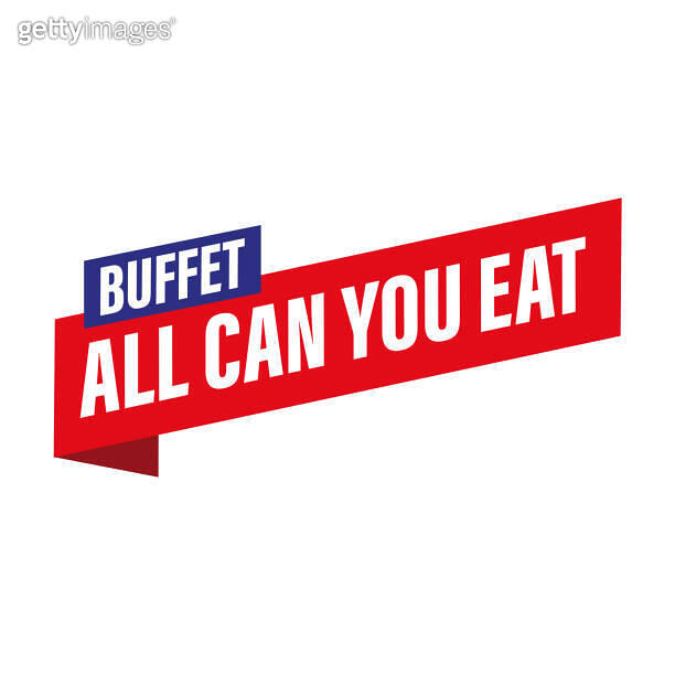 Buffet All You Can Eat sign label 이미지 (2158405539) 게티이미지뱅크